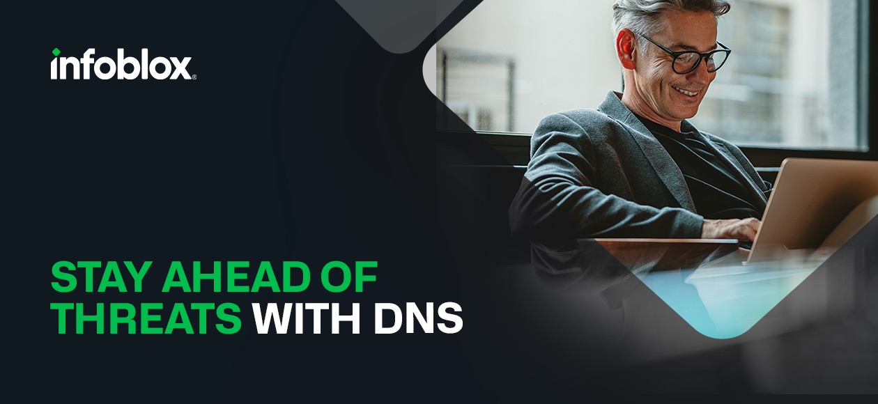 Stay Ahead of Threats with DNS